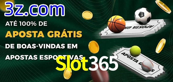 Slot365 Ate 100% de Aposta Gratis